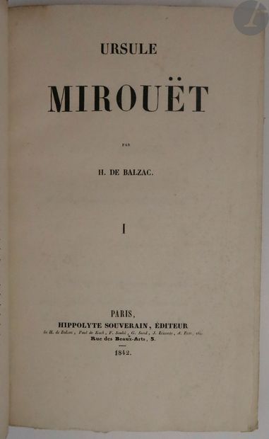 null BALZAC (Honoré de).
Ursule Mirouet.
Paris : Hyppolite Souverain, 1842. - 2 volumes...