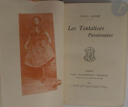 null ADAM (Paul).
Les Tentatives Passionnées.
Paris : Paul Ollendorff, 1898. — In-18,...
