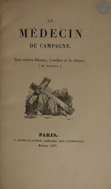 null BALZAC (Honoré de).
Le Médecin de campagne. Aux cœurs blessés, l'ombre et le...