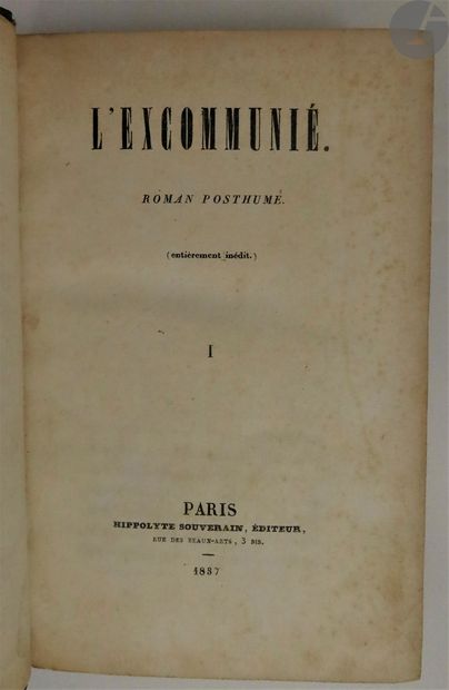  [BALZAC (Honoré de)]. L’Excommunié. Roman posthume. (entièrement inédit.) Paris...