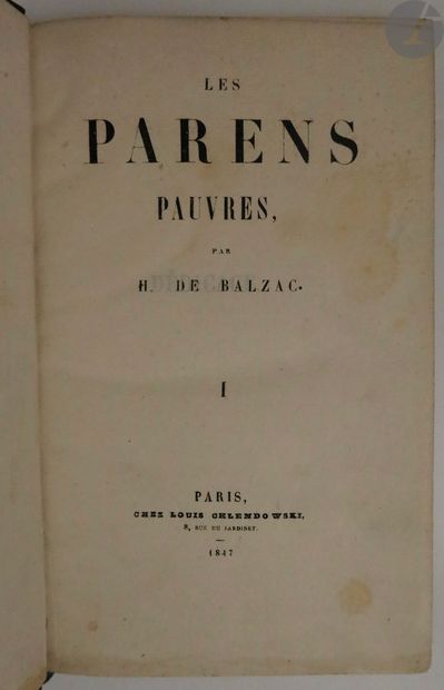 null BALZAC (Honoré de).
Les Parens pauvres.
Paris : Louis Chlendowski, 1847 [tomes...