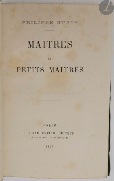 null BURTY (Philippe).
Maîtres et petits maîtres.
Paris : G. Charpentier, 1877. —...
