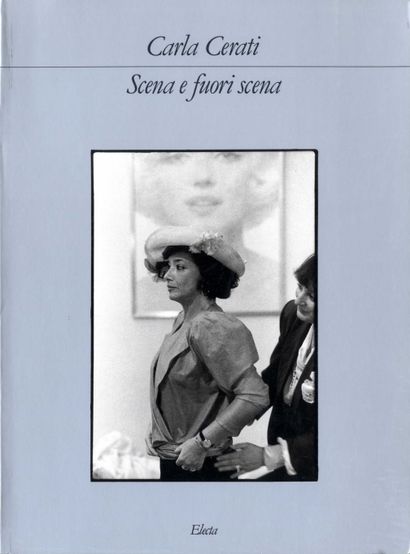 null CERATI, Carla (1926-2016) [Signed]

Scena e fuori scena.
Milan, Electa, 1991.

In-4...