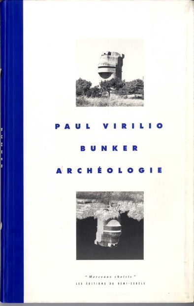 null VIRILIO, Paul (1932-2018) [Signed]

Le Bunker archéologie.
Paris, Les Editions...