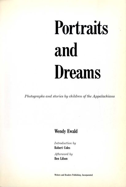 null EWALD, Wendy (née en 1951)

Portraits and Dreams, Photographs and Stories by...