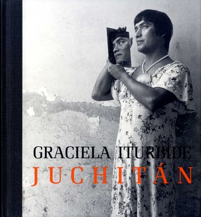 ITUBIRDE, Graciela (née en 1942) [Signed]

Juchitan.
Los...