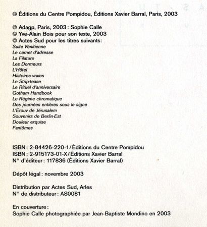 null CALLE, Sophie (née en 1953) [Signed]

M’as-tu vue.
Paris, Centre Pompidou /...