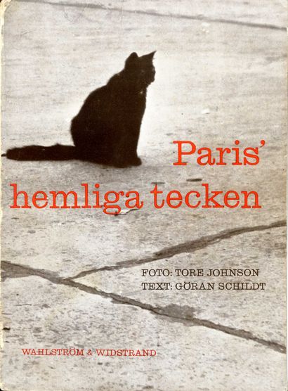 null [PARIS]
JOHNSON, Tore (1928-1980)
2 ouvrages

*Okänt Paris.
Stockholm, Raben...