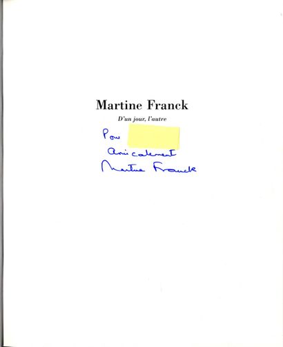 null FRANCK, Martine (1938-2012) [Signed]

D’un jour, l’autre.
Paris, Maison Européenne...