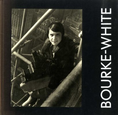 null BOURKE-WHITE, Margaret (1909-1971)
3 ouvrages.

*The photographs of Margaret...