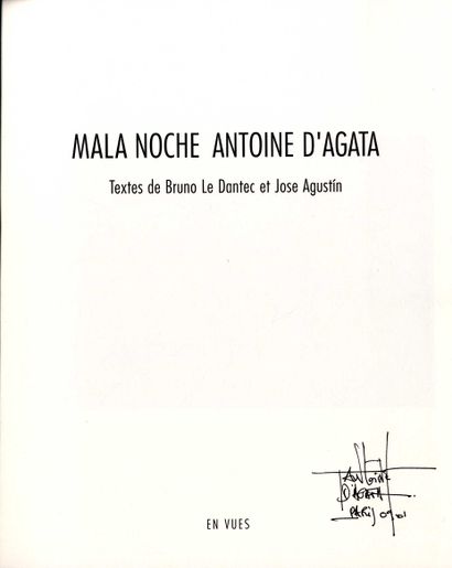 null D’AGATA, Antoine (né en 1961) [Signed]

Mala Noche.
Nantes. Éditions En Vues,...