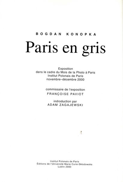 null [PARIS]
KONOPKA, Bogdan (1953 - 2019) [Signed]

Paris en gris / Szary Paryz.
Paris,...