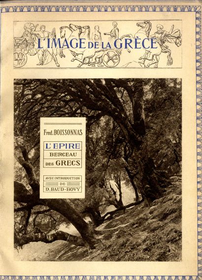 null BOISSONNAS, Fred (1858-1946)

L’Epire berceau des grecs.
Genève. Éditions d’Art...
