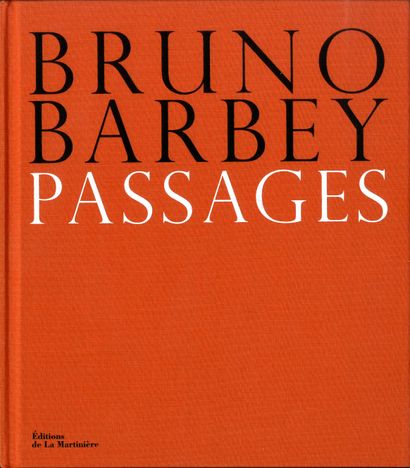 BARBEY, Bruno (1941-2020) [Signed]

Passages.
Paris....