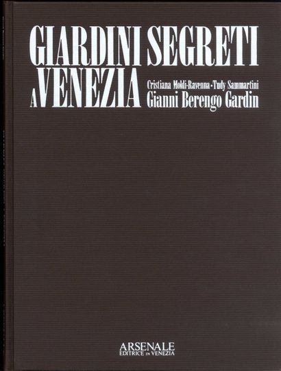 null BERENGO GARDIN, Gianni (né en 1930) [Signed]

Giardini segreti a Venezia.
Venise,...