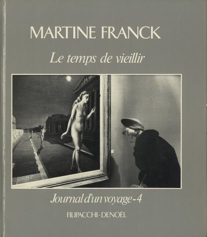 null FRANCK, Martine (1938-2012) [Signed]
2 ouvrages.

*Le temps de vieillir. 
Filipacchi-Denoel,...