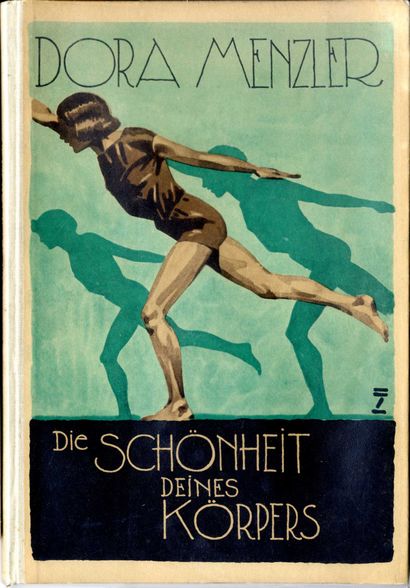 null MENZLER, Dora (1874-1951)
2 ouvrages.

*Die Schönheit deines Körpers. Das Ziel...