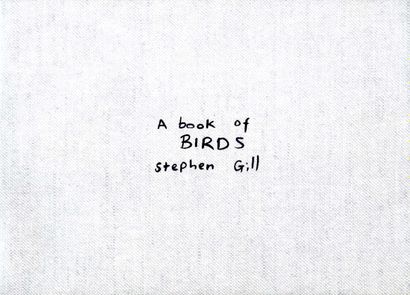 null GILL, Stephen (né en 1950) [Signed]

A book of birds.
Kanagawa, Super Labo,...