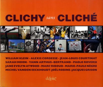 [PARIS] COLLECTIF [Signed] Clichy sans cliché,...