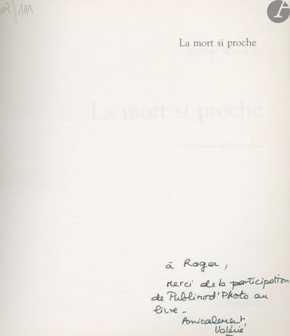 null WINCKLER, VALERIE (1943) [Signed
]La mort si proche.
Centurion, Paris, 1988,
In-4...