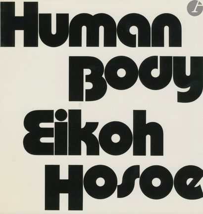 null [JAPAN
]HOSOE, EIKOH (1933)
Human Body.
Nippon Geijutsu Shuppansha, Tokyo, 1982.
4-square...