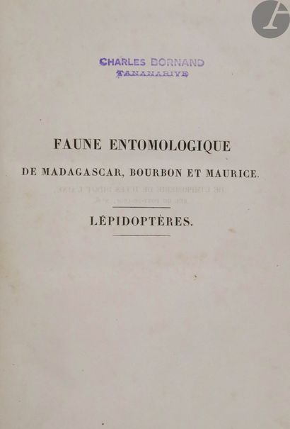 null [MADAGASCAR].
Set of 3 works on Madagascar:


- BOISDUVAL (Jean-Alphonse). ENTOMOLOGICAL...