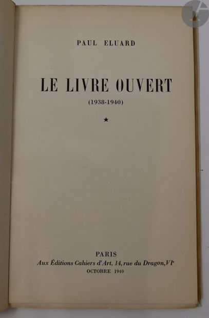 ÉLUARD (Paul). Le Livre ouvert (1938-1940)*...