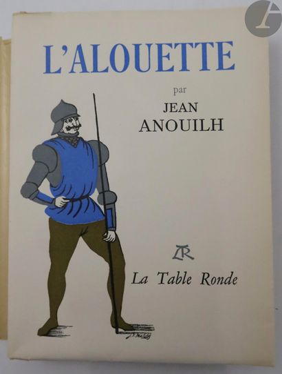 null *ANOUILH (Jean).
Ensemble de 2 éditions originales :


- L'ALOUETTE. Paris :...