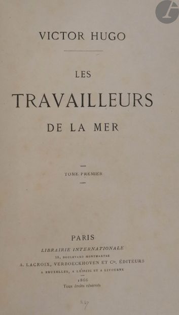 null *HUGO (Victor).
Les Travailleurs de la mer.
Paris : Librairie internationale...