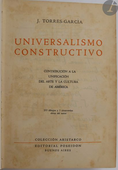 null TORRES GARCIA (Joaquín).
Universalismo constructivo. Contrubucíon a la unificacíon...