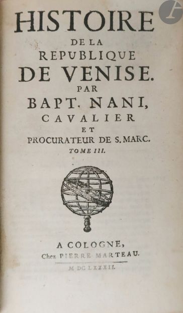  *NANI (Giambattista). Histoire de la République de Venise. Cologne : Pierre Marteau,...