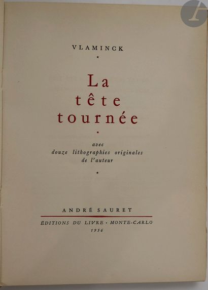 null *VLAMINCK (Maurice).
La Tête tournée.
Monte-Carlo: André Sauret, editions of...