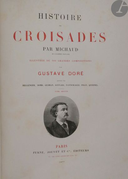 null *MICHAUD (Joseph-François) - DORÉ (Gustave).
History of the crusades.
Paris...