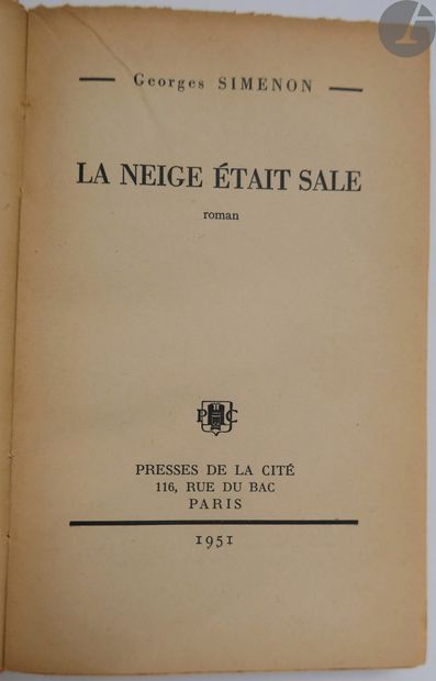 null SIMENON (Georges).
La Neige était sale.
Paris : Presses de la Cité, [1951]....