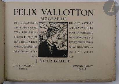 null VALLOTTON (Félix)] - MEIER-GRAEFE (Julius).
Félix Vallotton. Biographie de cet...