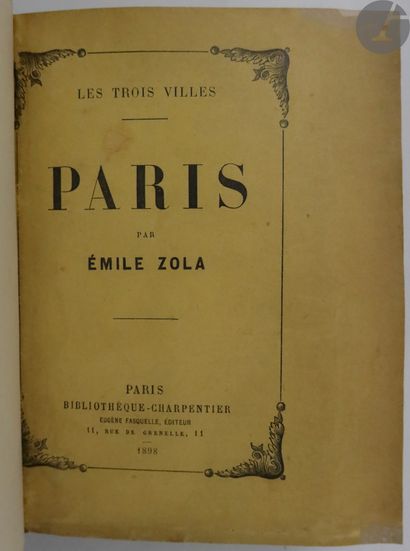 null ZOLA (Émile).
Les Trois villes. Paris.
Paris : Bibliothèque-Charpentier, 1898....
