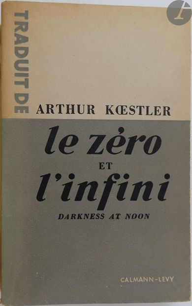 null *KŒSTLER (Arthur).
Le Zéro et l'infini. Traduit de l'anglais.
Paris : Calmann-Lévy,...