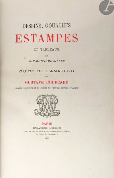 null BOURCARD (Gustave).
Dessins, gouaches, estampes et tableaux du Dix-huitième...