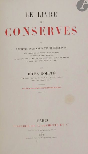 GOUFFÉ (Jules). Le Livre des conserves ou...