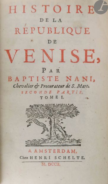  *NANI (Giambattista). Histoire de la République de Venise. Cologne : Pierre Marteau,...