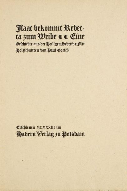 null BIBLE - Isaac bekommt Rebbecca zum Weibe, Potsdam, Hadern Verlag, 1923. Un vol....
