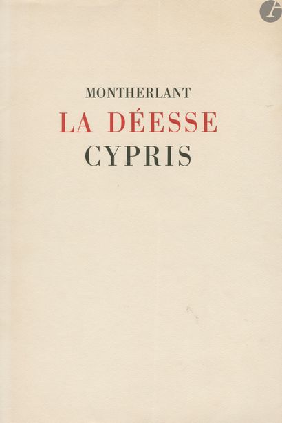 null ALBIN-GUILLOT, LAURE (1879-1962)
DE MONTHERLANT, HENRI (1895-1972)
La déesse...