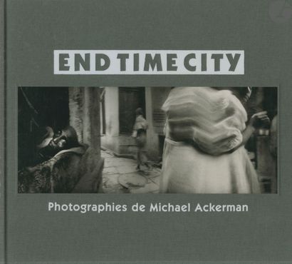 null ACKERMAN, MICHAEL (1967) [Signed
]End Time City.
Nathan, Delpire, 1999.
4 oblong...