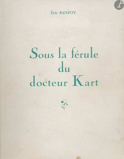 null [Un livre - Une (des) photographie(s)]
SANFOY, ÉRIC
Sous la férule du Docteur...