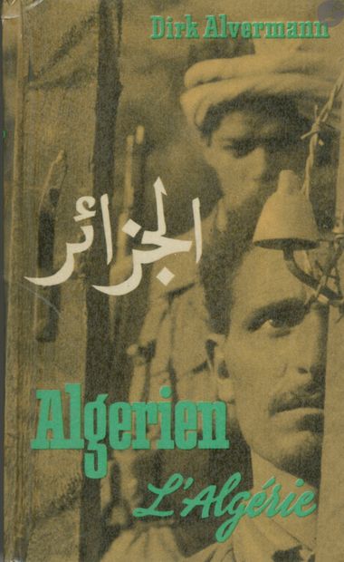 ALVERMANN, DIRK (1937-2013)
Algérien. L’Algérie.
Rütten...