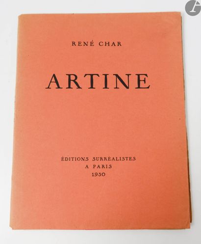  CHAR (René). Artine. Paris : Éditions surréalistes, 1930. — In-4, broché, couverture...