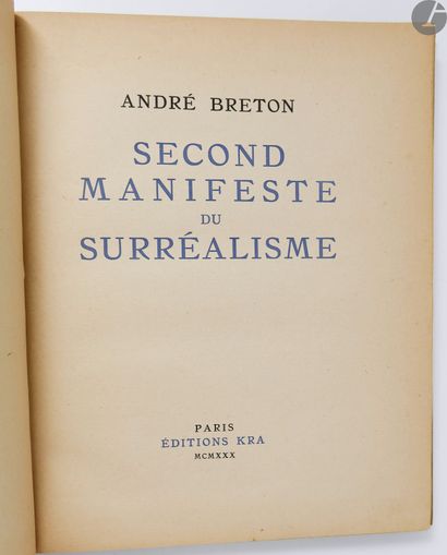 null BRETON (André).
Second manifeste du surréalisme.
Paris : Kra, 1930. — In-4,...
