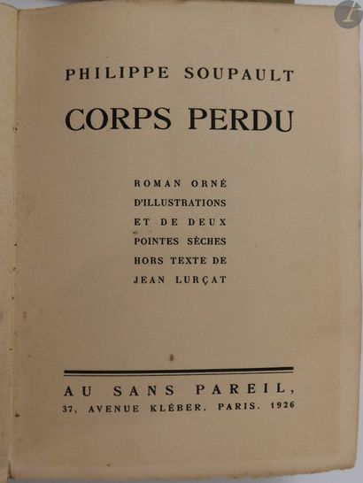  *SOUPAULT (Philippe). Corps perdu. Roman...