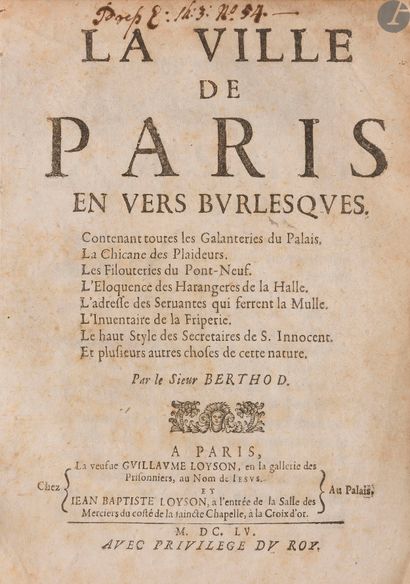 null BERTHOD.
La Ville de Paris en vers burlesques. Contenant toutes les Galanteries...