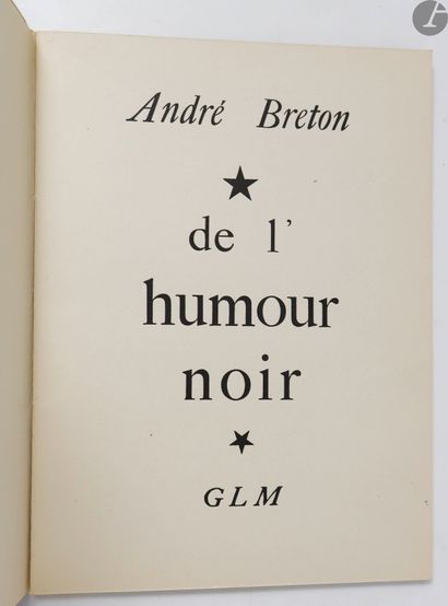 null BRETON (André).
De l'humour noir.
Paris : GLM, [1937]. — In-12, broché, couverture...